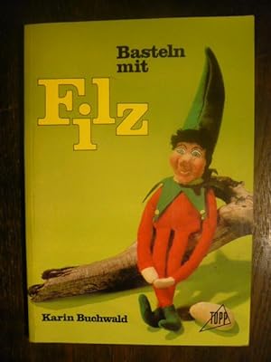 Seller image for Basteln mit Filz. for sale by Versandantiquariat  Wenzel