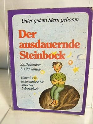 Bild des Verkufers fr Der ausdauernde Steinbock 22. Dezember bis 20. Januar. zum Verkauf von Versandantiquariat  Wenzel