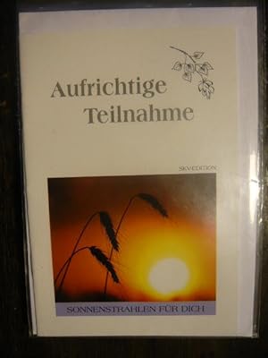 Seller image for Aufrichtige Teilnahme. for sale by Versandantiquariat  Wenzel
