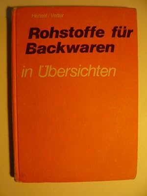 Bild des Verkufers fr Rohstoffe fr Backwaren in bersichten. zum Verkauf von Versandantiquariat  Wenzel