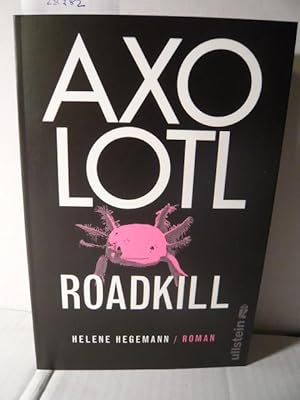 Bild des Verkufers fr Axolotl Roadkill. zum Verkauf von Versandantiquariat  Wenzel