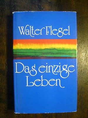 Seller image for Das einzige Leben. for sale by Versandantiquariat  Wenzel
