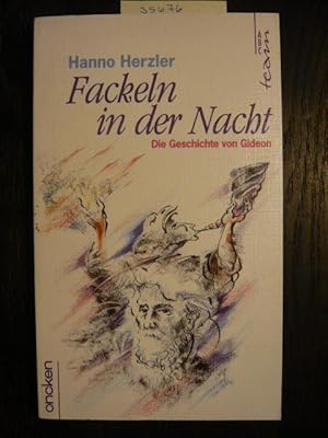 Image du vendeur pour Fackeln in der Nacht. mis en vente par Versandantiquariat  Wenzel
