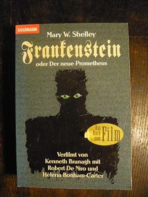Seller image for Frankenstein oder der neue Prometheus. for sale by Versandantiquariat  Wenzel