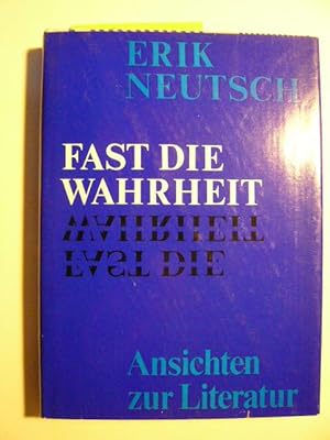 Bild des Verkufers fr Fast die Wahrheit. zum Verkauf von Versandantiquariat  Wenzel