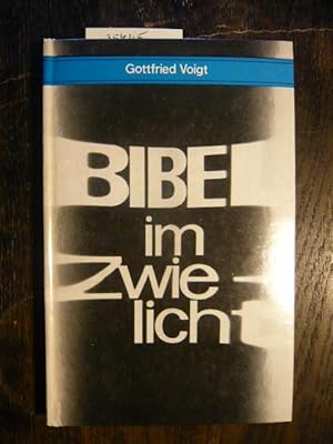 Immagine del venditore per Bibel im Zwielicht. venduto da Versandantiquariat  Wenzel