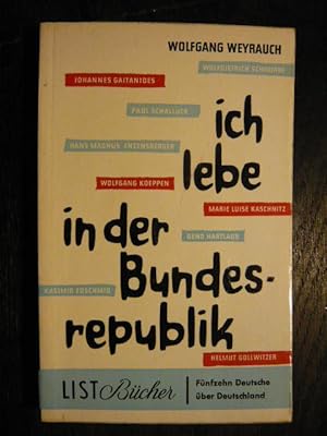 Bild des Verkufers fr Ich lebe in der Bundesreublik. zum Verkauf von Versandantiquariat  Wenzel