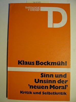Seller image for Sinn und Unsinn der "neuen Moral". for sale by Versandantiquariat  Wenzel