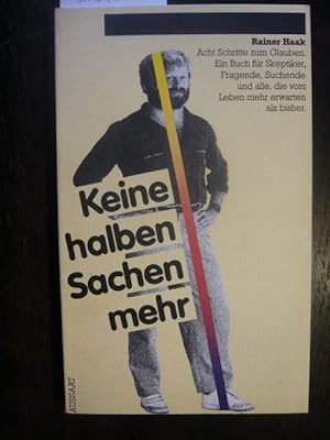 Image du vendeur pour Keine halben Sachen mehr. mis en vente par Versandantiquariat  Wenzel