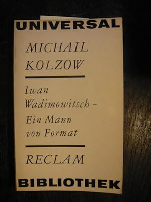 Seller image for Iwan Wadimowitsch - Ein Mann von Format. for sale by Versandantiquariat  Wenzel