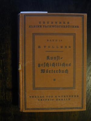 Bild des Verkufers fr Kunstgeschichtliches Wrterbuch. zum Verkauf von Versandantiquariat  Wenzel