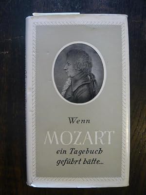 Wenn Mozart ein Tagebuch geführt hätte.