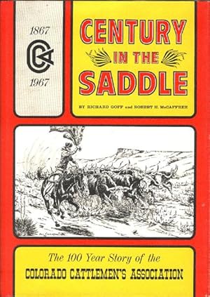 Imagen del vendedor de CENTURY IN THE SADDLE. a la venta por BUCKINGHAM BOOKS, ABAA, ILAB, IOBA