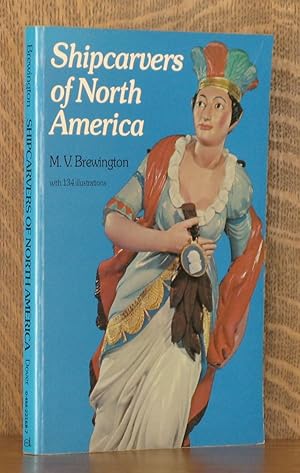 Image du vendeur pour SHIPCARVERS OF NORTH AMERICA mis en vente par Andre Strong Bookseller