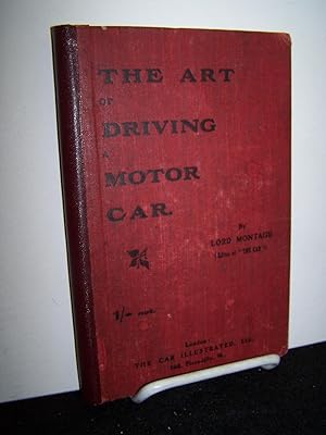 The Art of Driving a Motor Car.