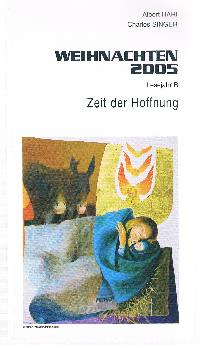Seller image for Weihnachten 2005 Lesejahr B Zeit der Hoffnung for sale by der buecherjaeger antiquarischer Buchandel & Bchersuchdienst