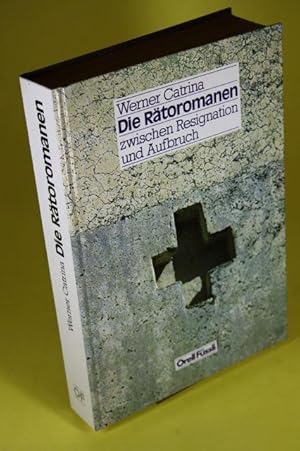 Bild des Verk�ufers f�r Die R�toromanen zwischen Resignation und Aufbruch zum Verkauf von Der B�cherhof