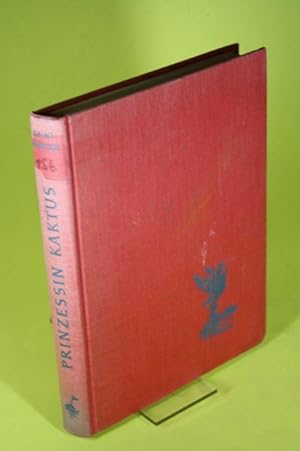 Bild des Verk�ufers f�r Prinzessin Kaktus zum Verkauf von Der B�cherhof