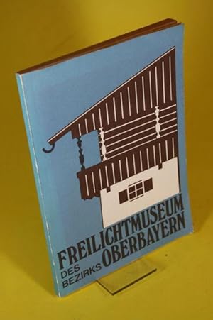 Bild des Verk�ufers f�r F�hrer durch das Freilichtmuseum des Bezirks Oberbayern an der Glentleiten zum Verkauf von Der B�cherhof