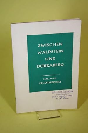 Immagine del venditore per Zwischen Waldstein und D�braberg - Pflanzenwelt venduto da Der B�cherhof
