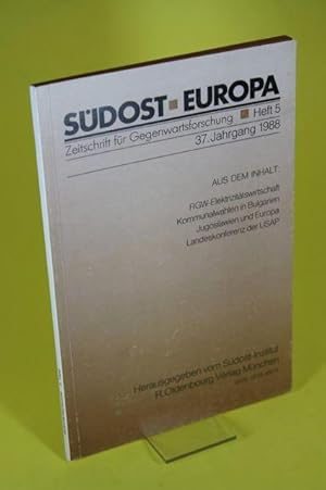 Bild des Verk�ufers f�r S�dosteuropa. Zeitschrift f�r Gegenwartsforschung. - Monatsschrift der Abteilung Gegenwartsforschung des S�dost-Instituts (37. Jahrgang / Heft 5 / 1988) zum Verkauf von Der B�cherhof