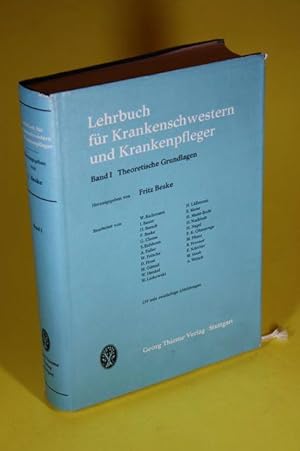 Imagen del vendedor de Lehrbuch f�r Krankenschwestern und Krankenpfleger - Theoretische Grundlagen (Band I.) a la venta por Der B�cherhof