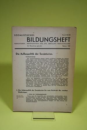 Bild des Verk�ufers f�r Die Au�enpolitik der Sowjetunion - Sozialistisches Bildungsheft Februar 1949 zum Verkauf von Der B�cherhof