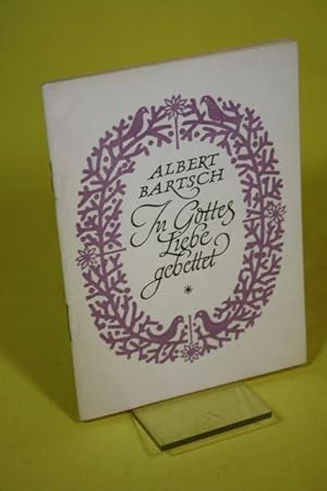 Bild des Verk�ufers f�r In Gottes Liebe gebettet. - Ein Taufb�chlein f�r M�tter, V�ter und Paten. zum Verkauf von Der B�cherhof