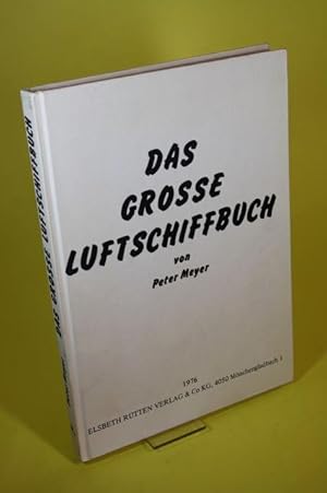 Immagine del venditore per Das gro�e Luftschiffbuch venduto da Der B�cherhof