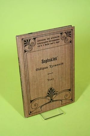 Bild des Verk�ufers f�r Sophokles Oidipus Tyrannos - Text - Zum Gebrauch f�r Sch�ler - Sammlung lateinischer und griechischer Schulausgaben zum Verkauf von Der B�cherhof