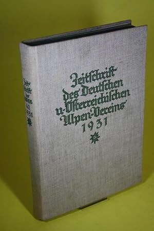 Bild des Verk�ufers f�r Zeitschrift des Deutschen und �sterreichischen Alpenvereins (Band 62, Jahrgang 1931) zum Verkauf von Der B�cherhof