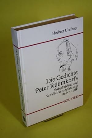 Bild des Verk�ufers f�r Die Gedichte Peter R�hmkorfs - Subjektivit�t und Wirklichkeitserfahrung in der Lyrik zum Verkauf von Der B�cherhof