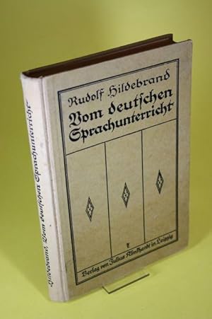 Imagen del vendedor de Vom deutschen Sprachunterricht - Und von deutscher Erziehung und Bildung �berhaupt a la venta por Der B�cherhof
