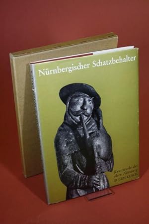 Bild des Verk�ufers f�r N�rnbergischer Schatzbehalter - Kunstwerke des alten N�rnberg zum Verkauf von Der B�cherhof