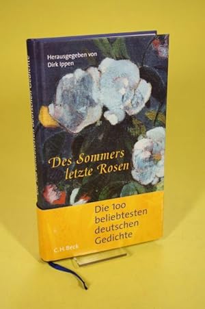 Bild des Verk�ufers f�r Des Sommers letzte Rosen - Die 100 beliebtesten deutschen Gedichte zum Verkauf von Der B�cherhof