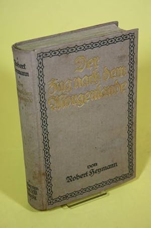 Bild des Verk�ufers f�r Der Zug nach dem Morgenlande zum Verkauf von Der B�cherhof