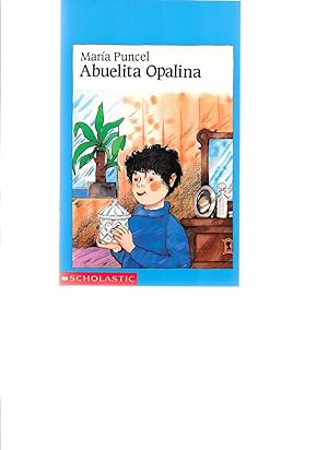 Imagen del vendedor de Abuelita Opalina (Spanish version) a la venta por TuosistBook