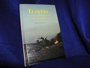 Tuskers: An Armor Battalion in the Gulf War