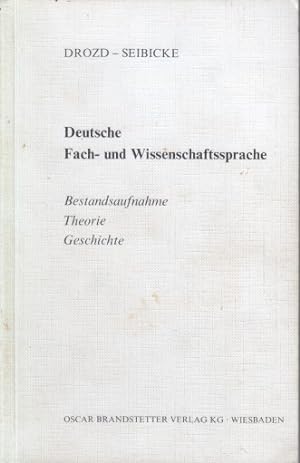 Deutsche Fach- und Wissenschaftssprache : Bestandsaufnahme, Theorie, Geschichte. L. Drozd; W. Sei...