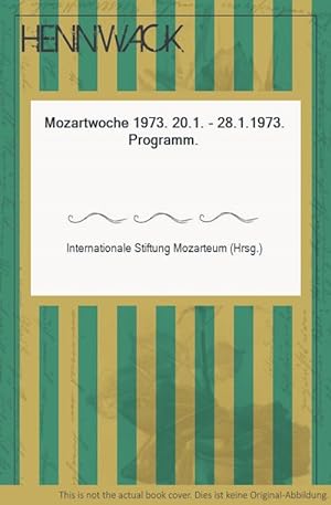 Bild des Verkufers fr Mozartwoche 1973. 20.1. - 28.1.1973. Programm. zum Verkauf von HENNWACK - Berlins grtes Antiquariat