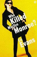 Seller image for Who Killed Marilyn Monroe?. A Novel. for sale by BOUQUINIST