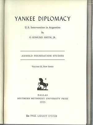 Seller image for Yankee Diplomacy: U.S. Intervention in Argentina for sale by Sabra Books