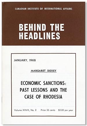 Bild des Verkufers fr Economic Sanctions: Past Lessons and the Case of Rhodesia [Behind the Head Lines, Vol. XXVII, no. 2, January, 1968] zum Verkauf von Lorne Bair Rare Books, ABAA