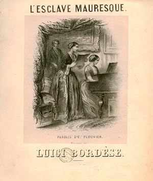 Seller image for L`esclave mauresque. Paroles d`E. Plouvier [voix de soprano ou mezzo soprano] for sale by Paul van Kuik Antiquarian Music