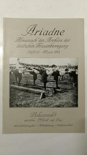 ARIADNE. Almanach des Archivs der deutschen Frauenbewegung. Heft 10, März 1988. Balanceakt.