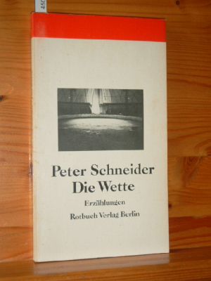 Bild des Verkufers fr Die Wette : Erzhlungen. Rotbuch , 186 zum Verkauf von Versandantiquariat Gebraucht und Selten