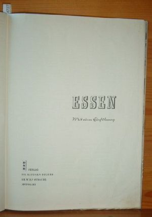 Essen. Mit e. Einf. [Aufn.: Wolf Strache], Die schönen Bücher , Bd. 4