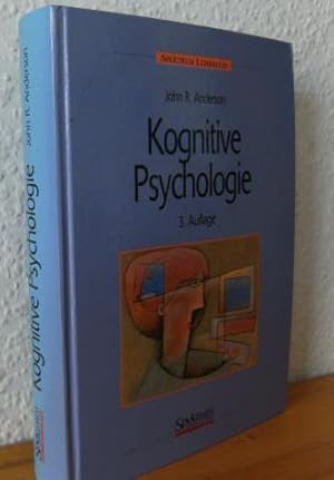 Kognitive Psychologie. Übers. und hrsg. von Ralf Graf und Joachim Grabowski; Titel der Originalau...