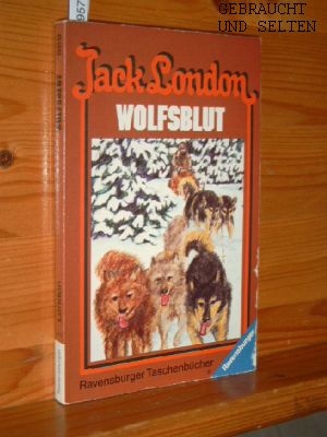 Image du vendeur pour Wolfsblut. Jack London. [Aus d. Engl. von Fritz Benke. berarb. d. dt. Fassung: Wolf Schairer], Ravensburger Taschenbuch ; Bd. 589 : Abenteuer. mis en vente par Versandantiquariat Gebraucht und Selten