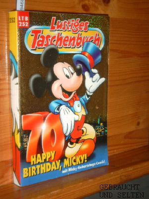 Lustiges Taschenbuch. Nr. 252. Happy Birthday, Micky!